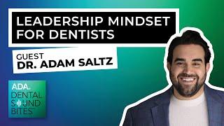 Leadership Mindset for Dentists