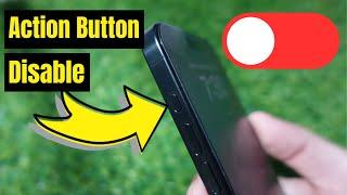 How to Disable Action Button on iPhone 15 Pro and 15 Pro Max