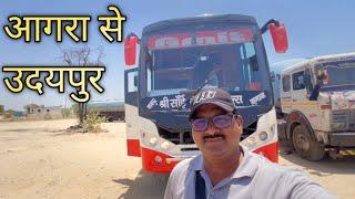 Agra to Udaipur Bus Journey | आगरा से उदयपुर बस यात्रा - 2023