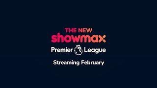 Showmax Premier League | New Showmax