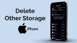 How To Delete Other Storage On iPhone?