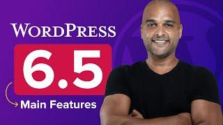 WordPress 6.5 - Our 5 FAVOURITE Features  ESPECIALLY ONE!