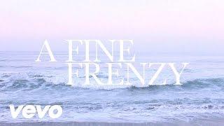 A Fine Frenzy - Album Trailer