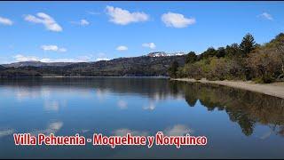 Villa Pehuenia, Moquehue y Ñorquinco