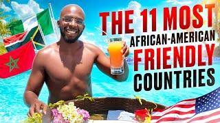 The 11 Most African-American Friendly Countries In The World