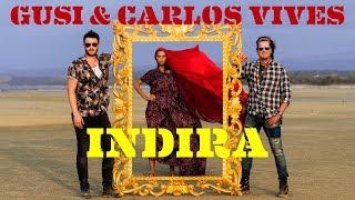 Gusi & Carlos Vives - Indira II (Video Oficial)