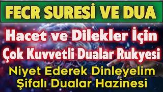 FECR SURESİ ve HACET DUALARI Dualar Hazinesi