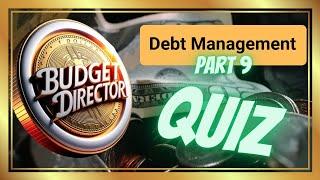 Quiz: Test Your Knowledge on Budgeting, Credit, and Smart Debt Strategies! Part 9