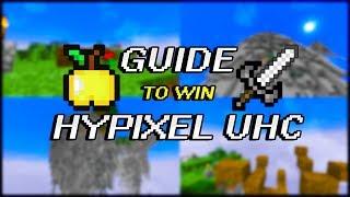 Official 2019 Guide to WIN MORE Hypixel UHC Games (Minecraft Tips)