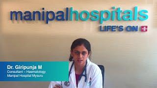 Dr. Giripunja M Introduces the Department of Haematology | Haematology Treatment | Manipal Hospitals