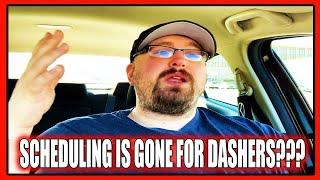 DoorDash Scheduling is Gone For Dashers??? (What Happens Now?)