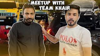 Meetup with Team Khair  Sd Khan Vlogs !