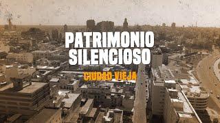 Ciudad Vieja | Patrimonio Silencioso | 05-10-2022