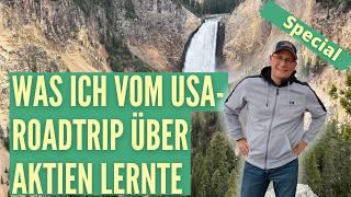 Roadtrip USA: Finanzielle Aha-Momente über Aktien, Kreditkarten und Yellowstone