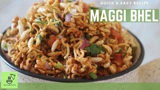 EASY CHATPATI MAGGI BHEL RECIPE IN 10 MINS| INSTANT 5 MINUTE MAGGI SNACK NOODLES BHEL | MAGGI CHAAT