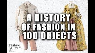 Discover A History of Fashion in 100 Objects at Fashion Museum Bath