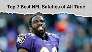 Top 7 Best NFL Safeties of All Time