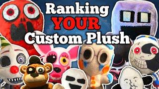 Ranking YOUR Fnaf Custom Plush