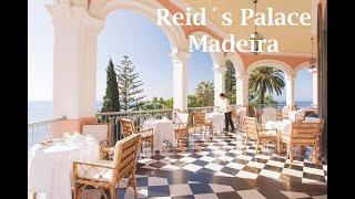 Reid`s Palace. Madeira´s best hotel?