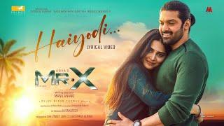 Haiyodi Lyric Video | Mr. X (Tamil) | Arya & Anagha | Dhibu Ninan Thomas | Manu Anand