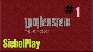 #1 Wolfenstein The New Order: Der Tod ist erst der Anfang! - Sichelplay / PS4 / GER / Deutsch / Xim