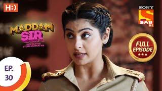 Maddam Sir - Ep 30  - Full Episode - 22nd July 2020