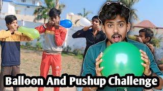 Balloon And Pushup Challenge Very Funny Video || Surajvlogs2