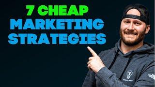 7 Cheap Insurance Marketing Strategies for Brand New Agents