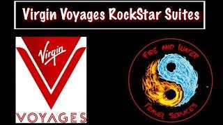 Virgin Voyages Lady Ships RockStar and Mega RockStar Suite Tours