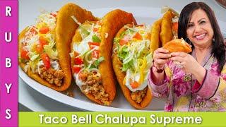 Zoey's Favorite Iftar Taco Bell Chalupa Supreme Recipe in Urdu Hindi  - RKK