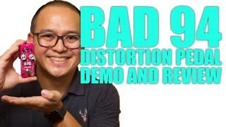 BAD 94 DISTORTION MINI demo and review