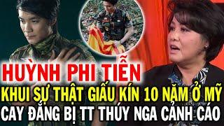 Ca sĩ HUỲNH PHI TIỄN khui hết sự thật giấu kín ở MỸ, cay đắng khi bị trung tâm THÚY NGA PBN cảnh cáo