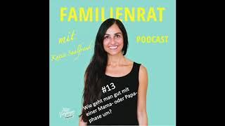 Familienrat mit Katia Saalfrank #13 Mein Kind will nicht zu mir