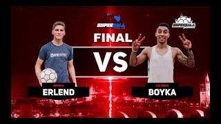 World Freestyle Football Championships ”SuperBall 2018” - FINAL - Erlend vs Boyka