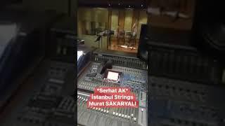 Serhat AK - İstanbul Strings - ( Murat SAKARYALI )