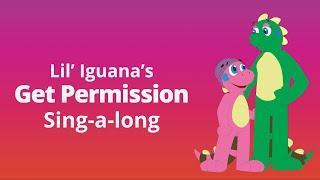 Lil' Iguana's - Get Permission (Sing-a-Long Version)