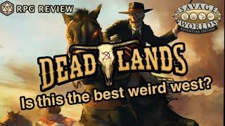 Is Deadlands the best Weird West RPG setting? | RPG Review