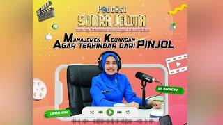 Swara Jelita " MANAJEMEN KEUANGAN KELUARGA YANG BAIK AGAR TERHINDAR DARI PINJOL (PINJAMAN ONLINE)"