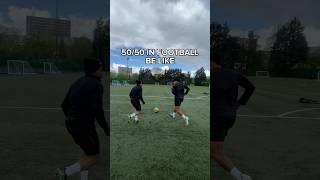 FOOTBALL 50/50’s BE LIKE#shorts #football #pov #viralvideo #reels #fyp #futbol #soccer #funny