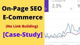 [Case-Study] On Page SEO For E-Commerce (How I Rank On Page #1)