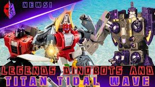 Titan TIDAL WAVE and MORE Dinobots Incoming!