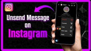 How to Unsend a Message on Instagram (in 2 Minutes)