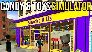 Our Shop Is Coming Together Quite Nicely! (Candy & Toys Store Simulator)