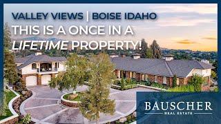 Once In A Lifetime Boise Foothills Property | Bauscher Real Estate