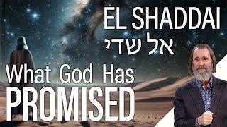 El Shaddai – God Almighty  |  To Know Him by Name