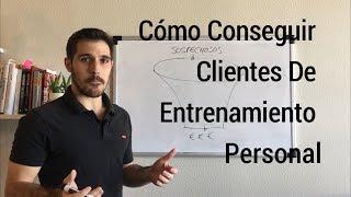 Como Conseguir Clientes De Entrenamiento Personal