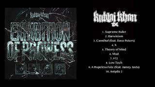 Kublai Khan TX - Exhibition of Prowess (FULL ALBUM)