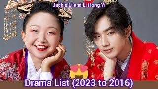 Jackie Li (Lamu Yangzi) and Li Hong Yi | Drama List (2023 to 2016)