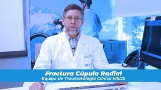 Fractura Cúpula Radial - Traumatología Clínica MEDS