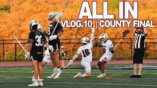 ALL IN: VLOG.10 | COUNTY FINAL